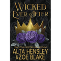 Wicked Ever After: A Dark Why Choose Romance - Paperback