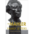 The Mahler Family Letters - Paperback