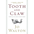 Tooth and Claw - Paperback