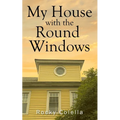My House with the Round Windows - Paperback