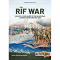 The Rif War: Volume 2 - From Xauen to the Alhucemas Landing and Beyond, 1922-1927 - Paperback