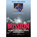 Mission, with a New Preface: An American Congressman's Voyage to Space - Paperback
