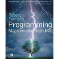Robert Penner's Programming Macromedia Flash MX - Paperback