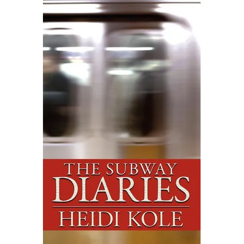 The Subway Diaries - Paperback
