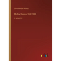 Medical Essays, 1842-1882: in large print - Paperback