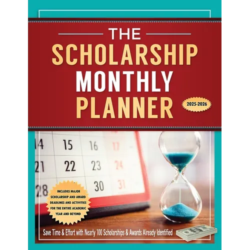 The Scholarship Monthly Planner 2025-2026 - Paperback