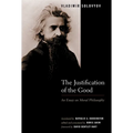 The Justification of the Good: An Essay on Moral Philosophy - Paperback