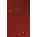 Revolution, and Other Essays: in large print - Hardcover