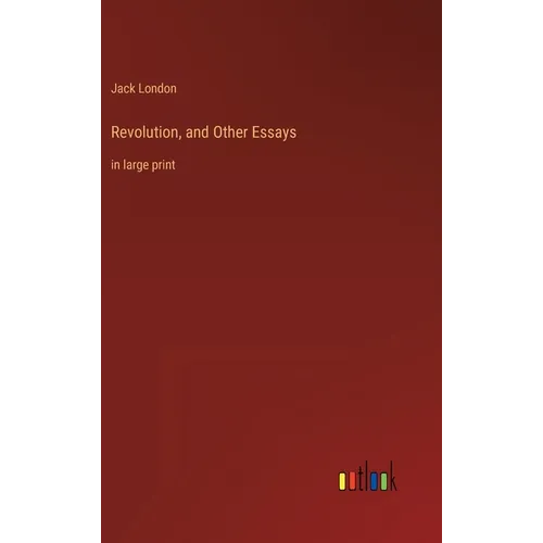 Revolution, and Other Essays: in large print - Hardcover