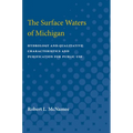Surface Waters of Michigan: Hydrology and Qualitative Characteristics and Purification for Public Use - Paperback