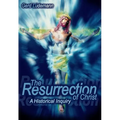 The Resurrection Of Christ: A Historical Inquiry - Hardcover