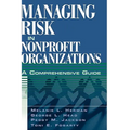 Managing Risk in Nonprofit Organizations: A Comprehensive Guide - Hardcover