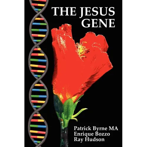 The Jesus Gene: A Messianic Bloodline, the Jews and Freemasonry - Paperback