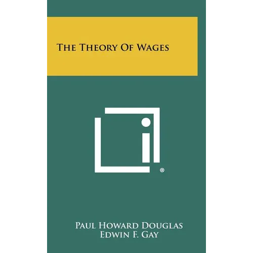 The Theory of Wages - Hardcover