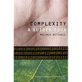 Complexity: A Guided Tour - Paperback