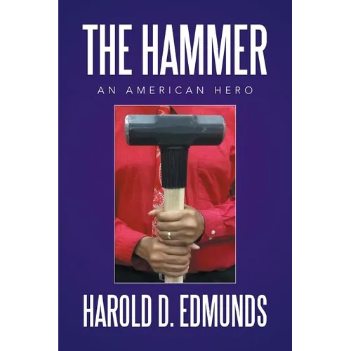 The Hammer: An American Hero - Paperback