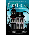 The Ghost and the Wedding Crasher - Paperback