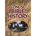Concise Bible History: A Clear and Readable Account of the History of Salvatio N - Paperback