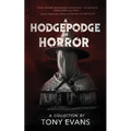 A Hodgepodge of Horror - Paperback