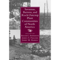 Savannas, Barrens, and Rock Outcrop Plant Communities of North America - Paperback