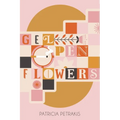 Gel Pen Flowers: A Memoir - Paperback