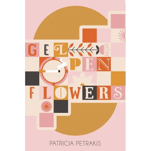 Gel Pen Flowers: A Memoir - Paperback