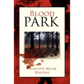 Blood Park - Paperback