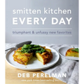 Smitten Kitchen Every Day: Triumphant and Unfussy New Favorites: A Cookbook - Hardcover