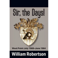 Sir, The Days! West Point July 1960 - June 1964 - Paperback