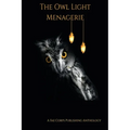 The Owl Light Menagerie - Paperback