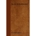 The Art Of Architecture - Paperback