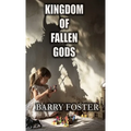 Kingdom of Fallen Gods - Paperback