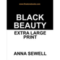 Black Beauty: Extra Large Print - Paperback