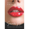 Savor Me (Master Chefs Series #2: An Erotic Adult Contemporary Romance) [ - Paperback