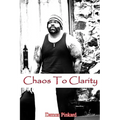 Chaos To Clarity - Paperback