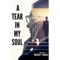 A Tear in My Soul - Paperback