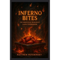 Inferno Bites: The UnOfficial Minecraft Lava Cookbook - Paperback