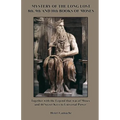 Mystery of the Long Lost 8th, 9th and 10th Books of Moses - Paperback