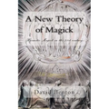 A New Theory of Magick: Hermetic Magick in the 21st century - Paperback