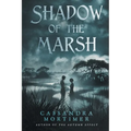 Shadow of the Marsh - Paperback