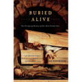 Buried Alive: The Terrifying History of Our Most Primal Fear - Paperback