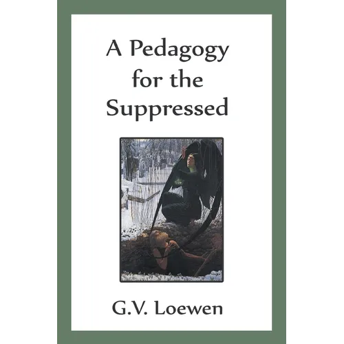A Pedagogy for the Suppressed - Paperback