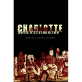Charlotte: Murder, Mystery and Mayhem - Paperback