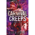 Carnival Creeps: A Dark Paranormal Why Choose Romance - Paperback
