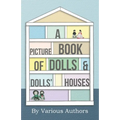 A Picture Book of Dolls and Dolls' Houses - Paperback