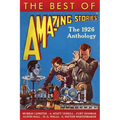 The Best of Amazing Stories: The 1926 Anthology - Paperback