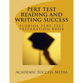 PERT Test Reading and Writing Success: Florida PERT Test Preparation Book - Paperback