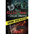 The Killer Book of Cold Cases: Incredible Stories, Facts, and Trivia from the Most Baffling True Crime Cases of All Time - Paperback