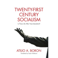 Twenty-First-Century Socialism: Is There Life After Neo-Liberalism? - Paperback