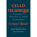 Cello Technique: Principles and Forms of Movement - Paperback